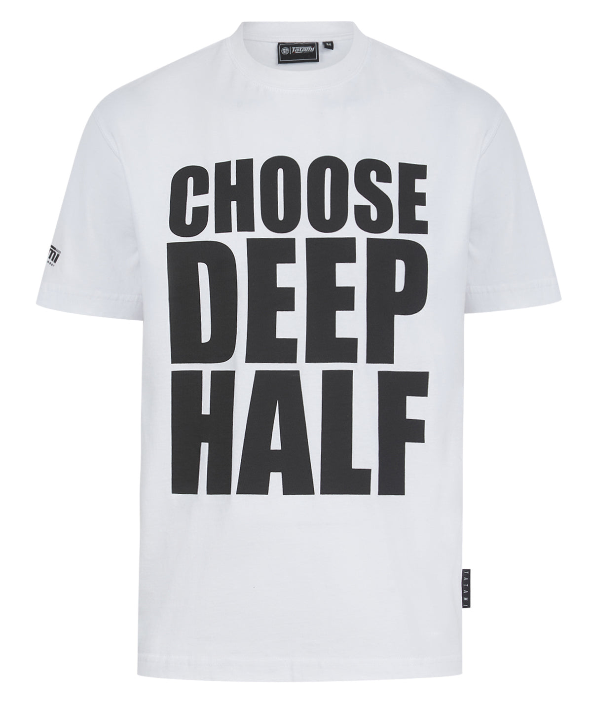 Choose Deep Half T-Shirt
