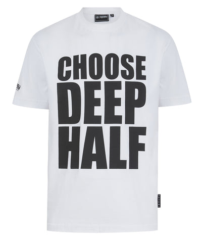 Choose Deep Half T-Shirt