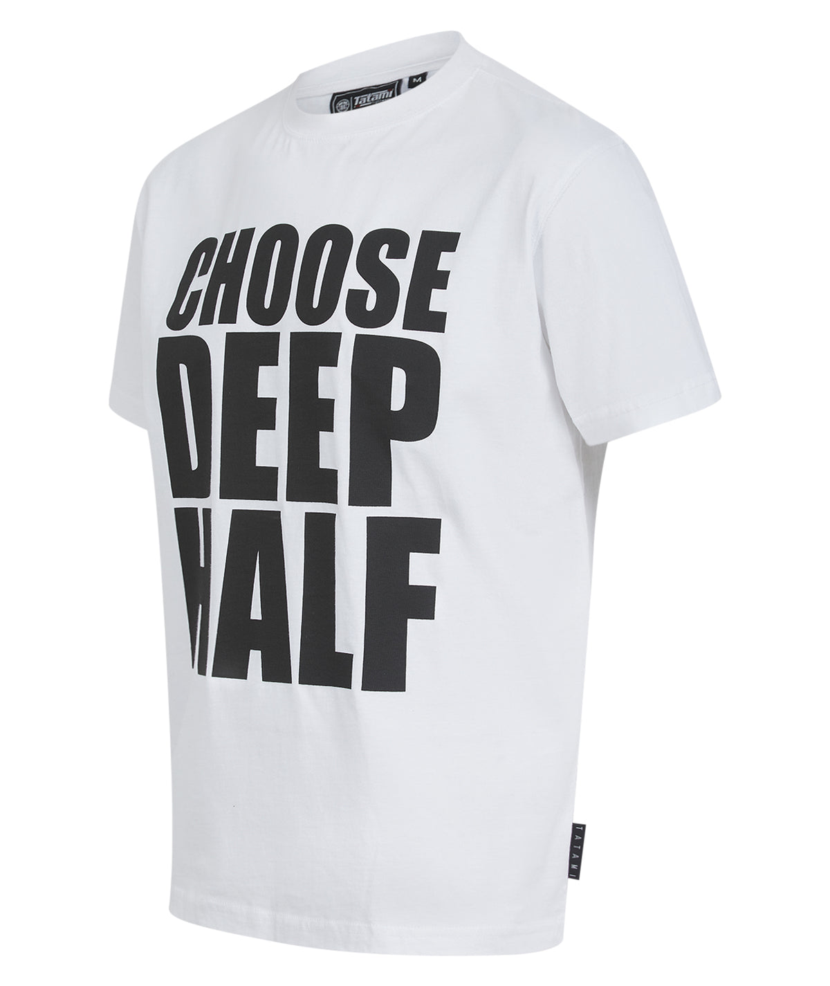Choose Deep Half T-Shirt