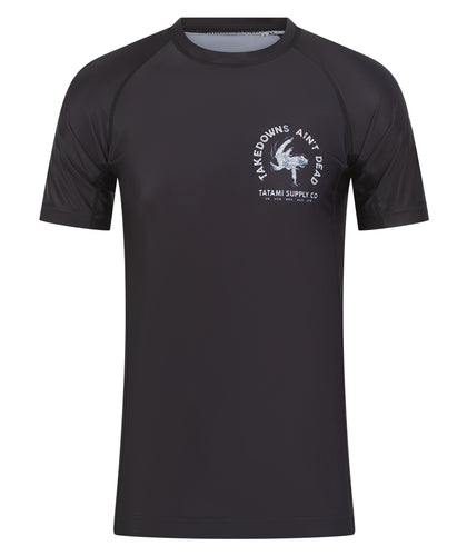 Takedowns Ain't Dead Rash Guard